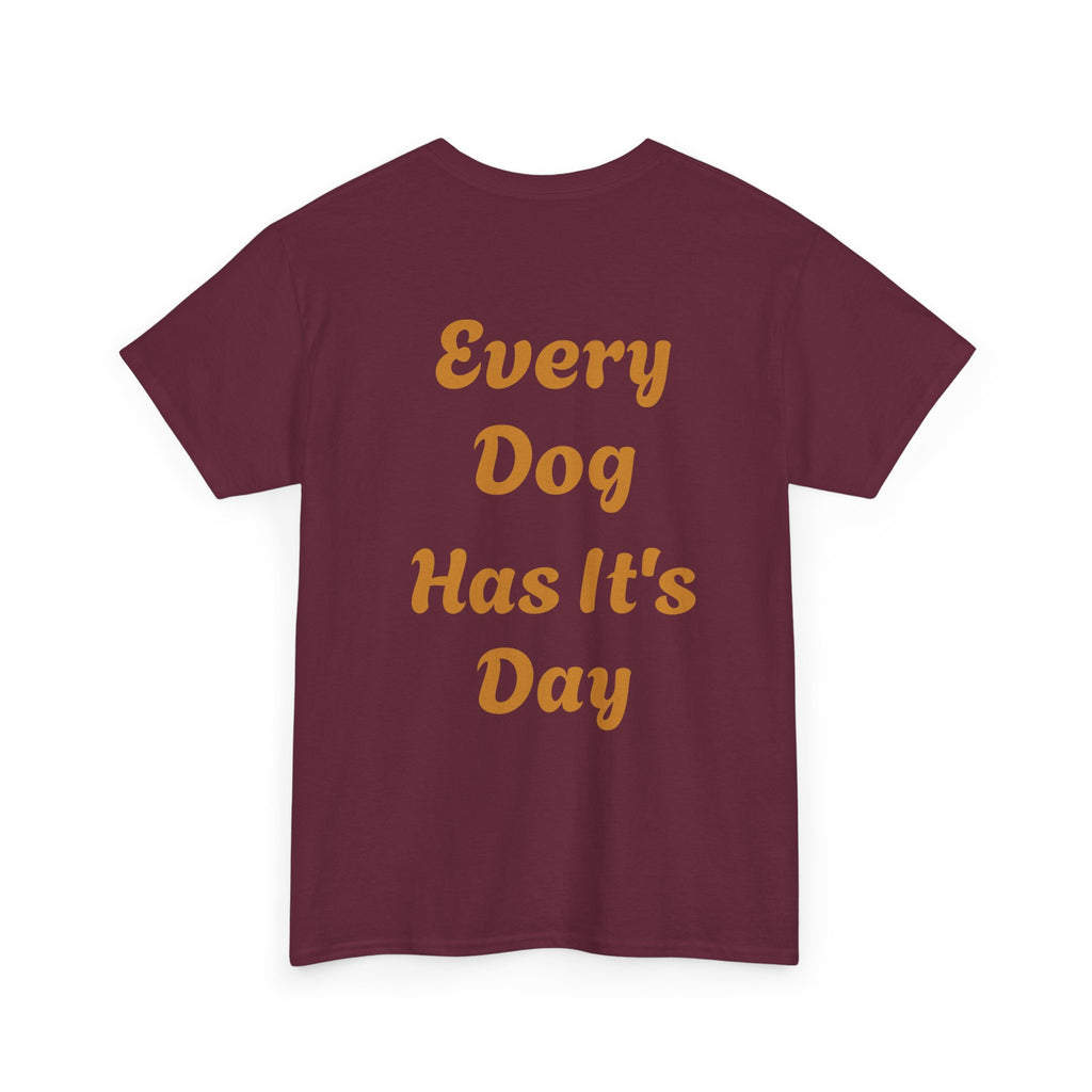 Bulldog Graphic Tee — "Every Dog Has It's Day" Retro Dog Lover T‑Shirt