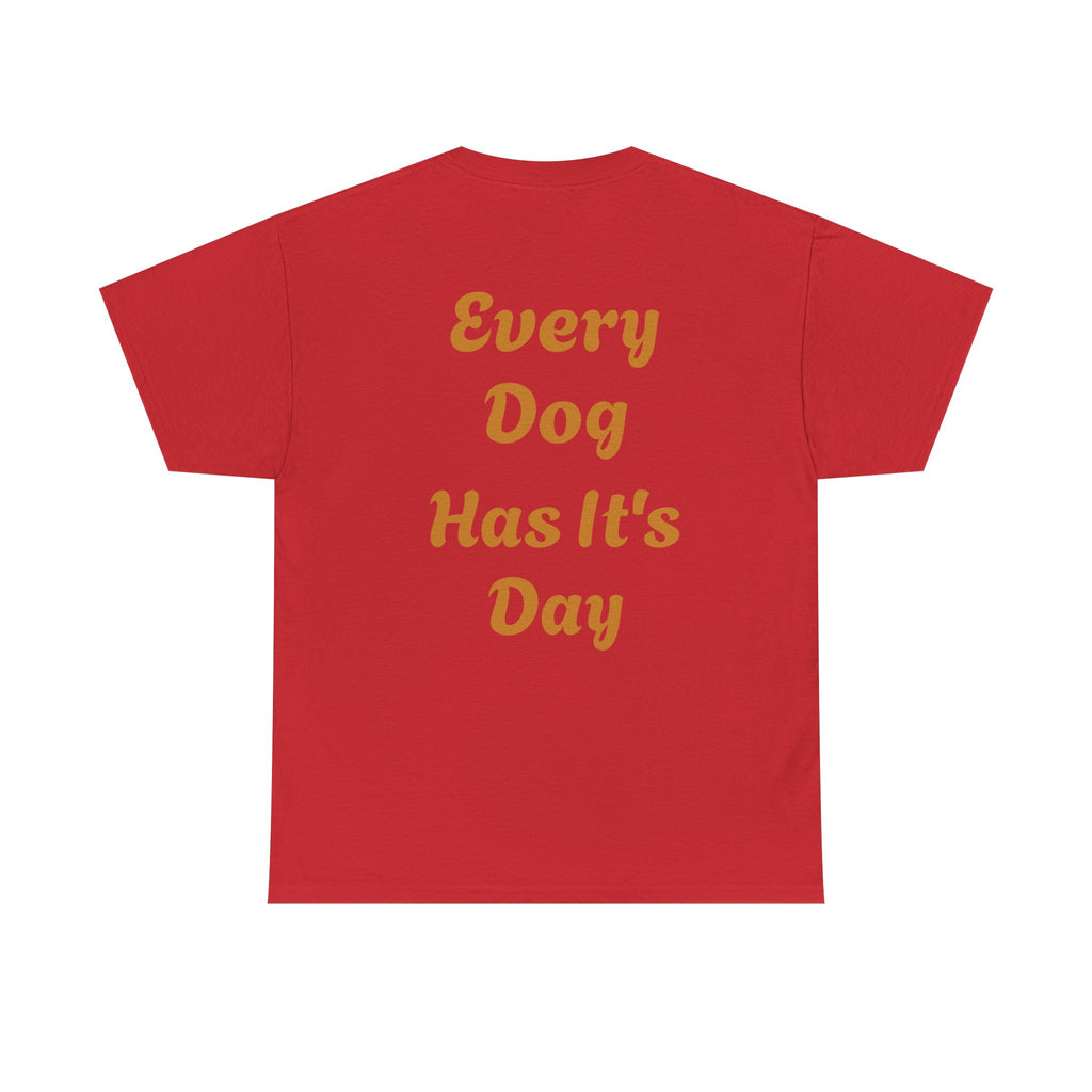 Bulldog Graphic Tee — "Every Dog Has It's Day" Retro Dog Lover T‑Shirt