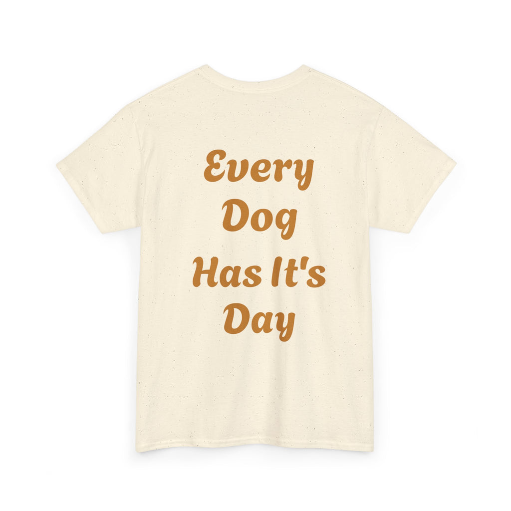 Bulldog Graphic Tee — "Every Dog Has It's Day" Retro Dog Lover T‑Shirt