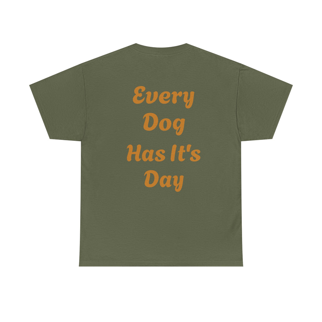 Bulldog Graphic Tee — "Every Dog Has It's Day" Retro Dog Lover T‑Shirt