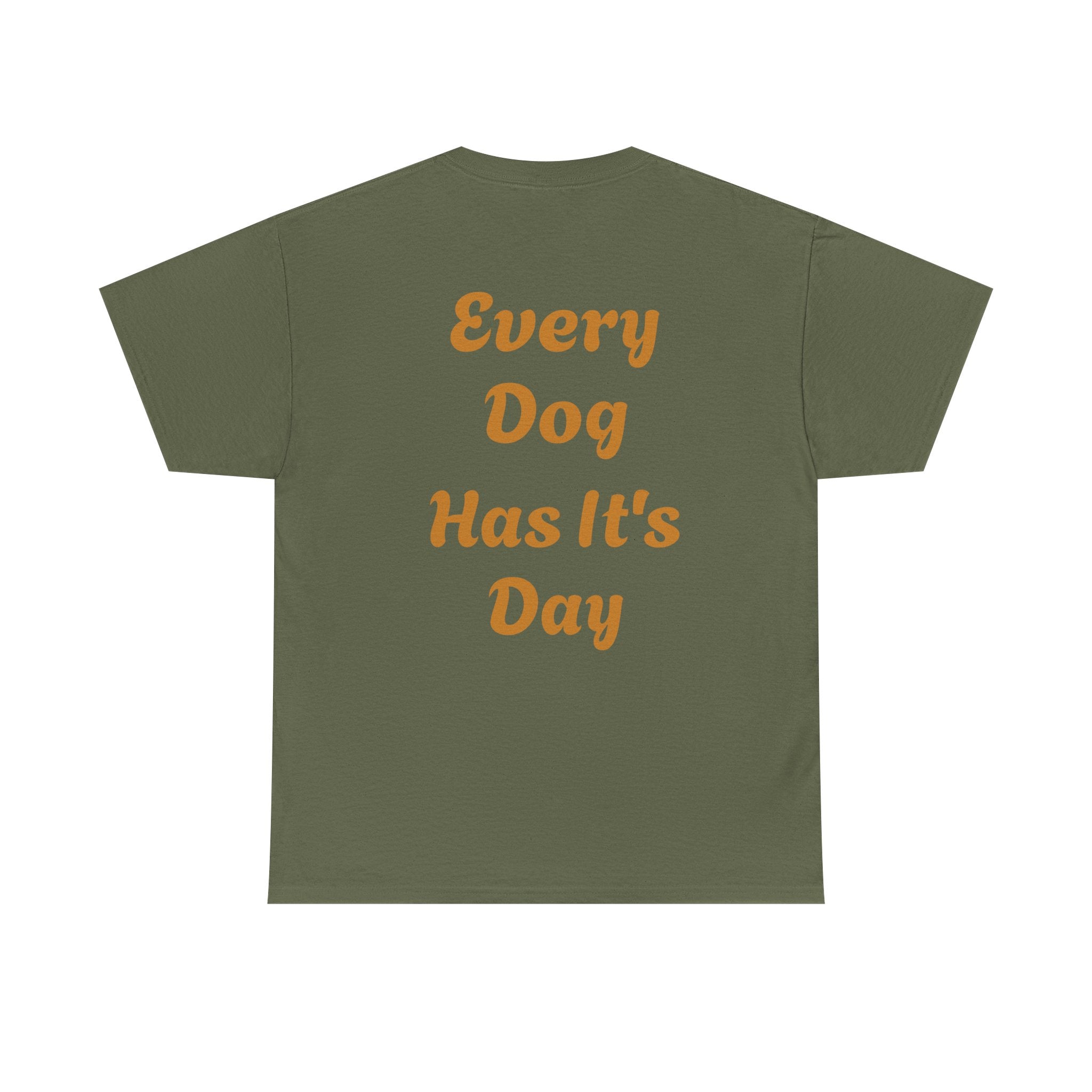 Bulldog Graphic Tee — "Every Dog Has It's Day" Retro Dog Lover T‑Shirt
