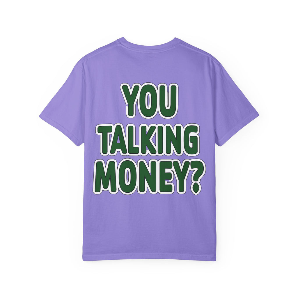 You Talking Money?