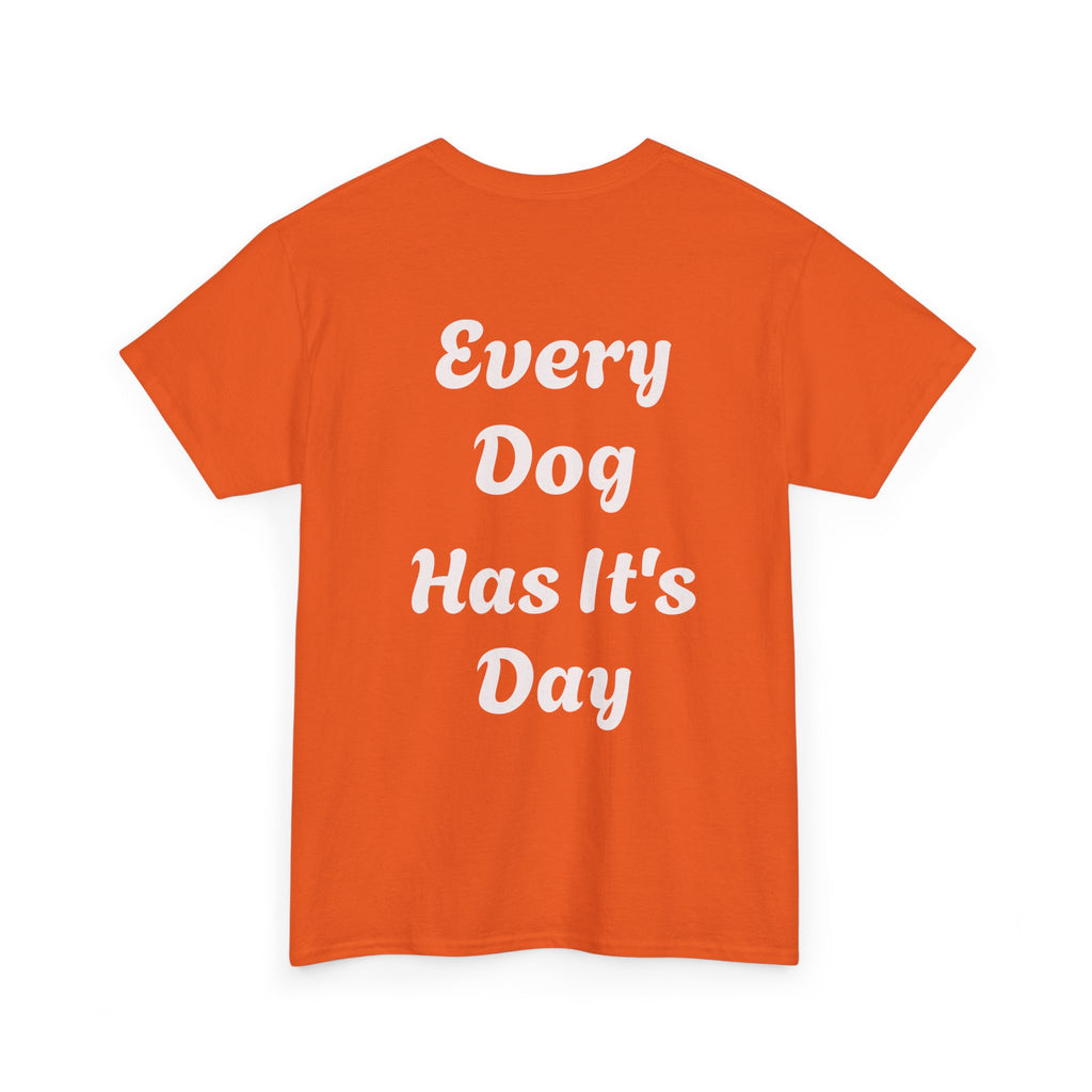 Bulldog Graphic Tee — "Every Dog Has It's Day" Retro Dog Lover T‑Shirt