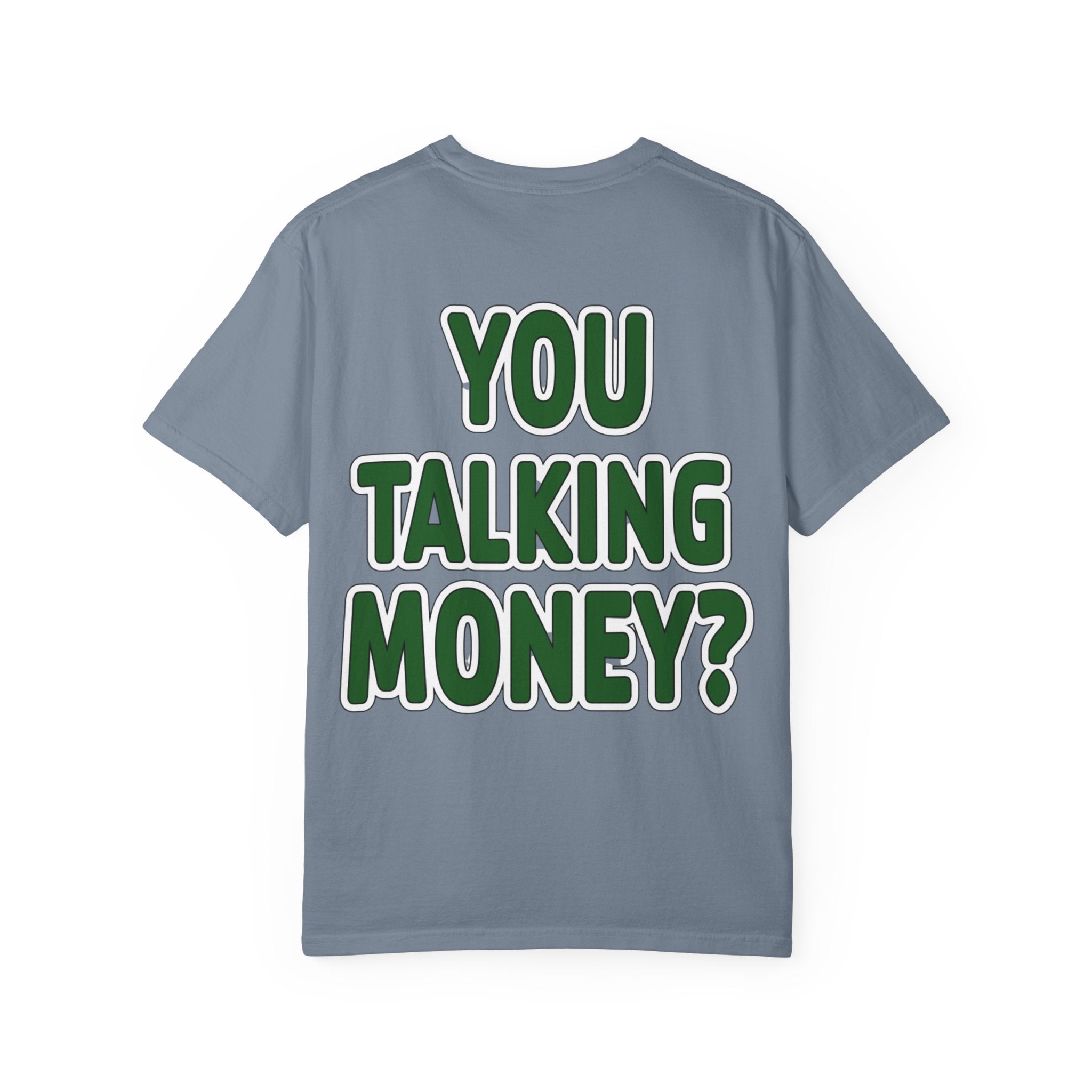 You Talking Money?