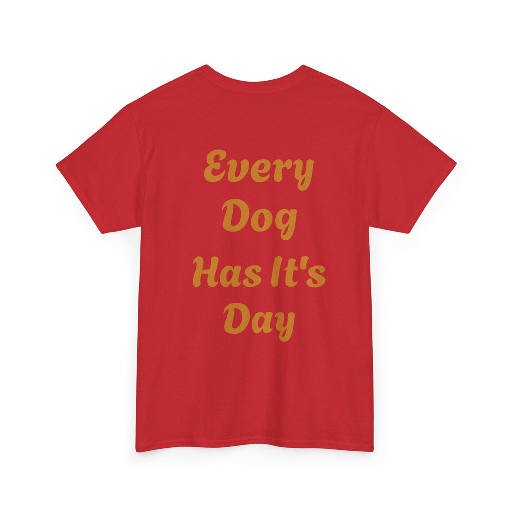 Bulldog Graphic Tee — "Every Dog Has It's Day" Retro Dog Lover T‑Shirt