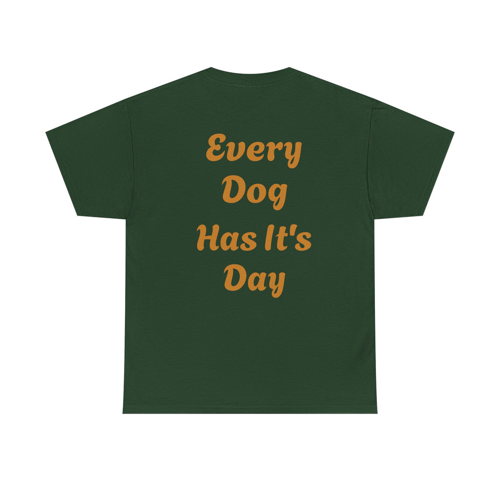 Bulldog Graphic Tee — "Every Dog Has It's Day" Retro Dog Lover T‑Shirt