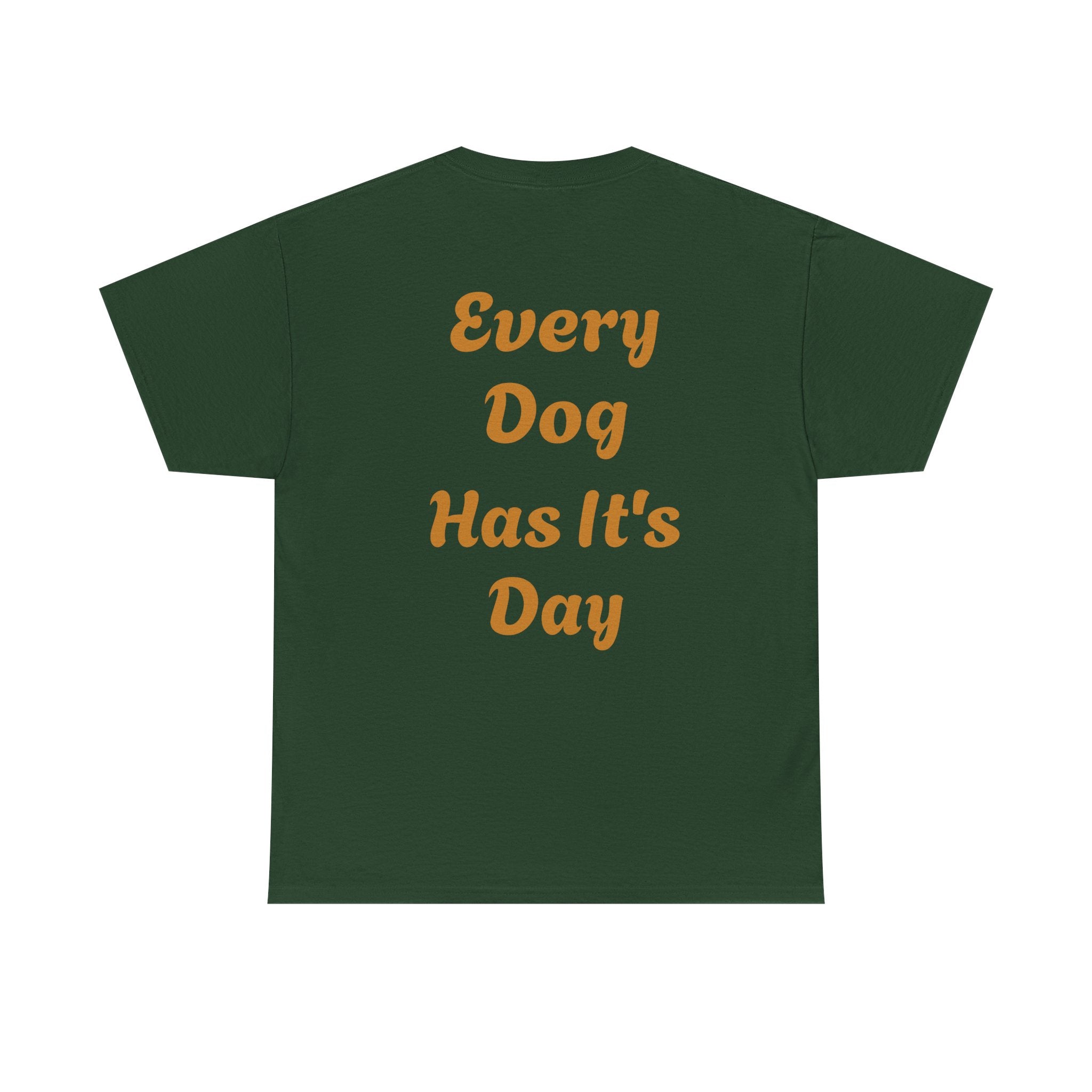 Bulldog Graphic Tee — "Every Dog Has It's Day" Retro Dog Lover T‑Shirt