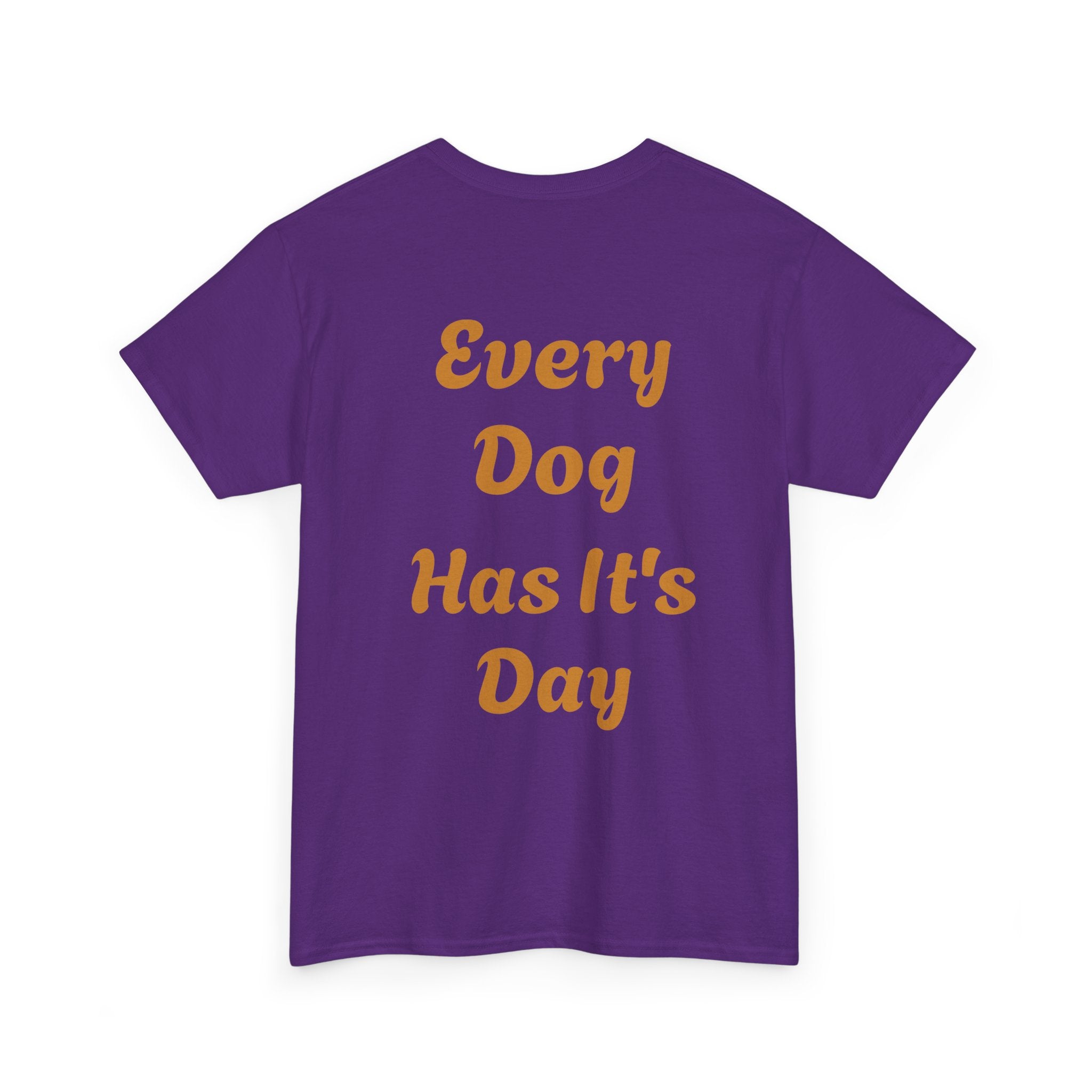 Bulldog Graphic Tee — "Every Dog Has It's Day" Retro Dog Lover T‑Shirt