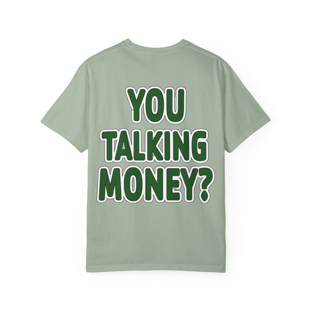 You Talking Money?